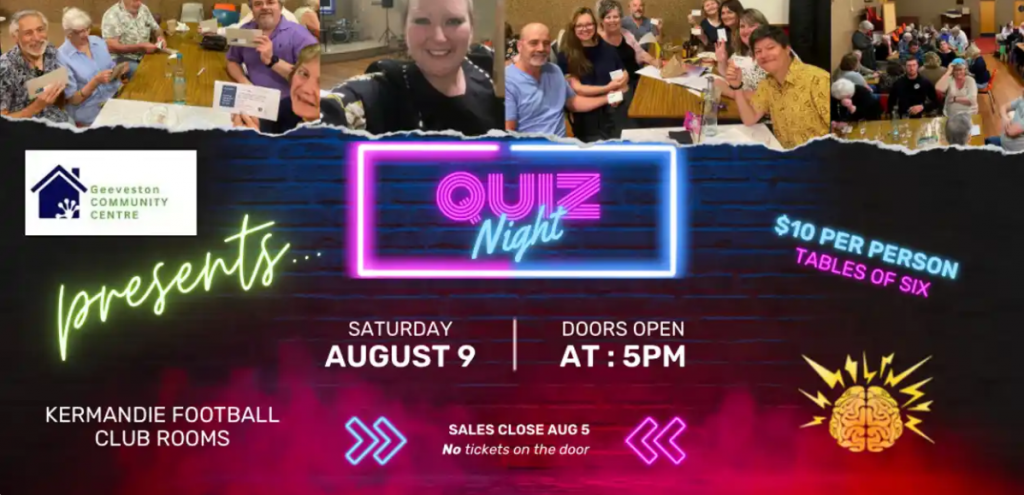 Promotional poster for a Quiz Night event with group photos of smiling participants. Event details: August 9, doors open at 5 PM, $10 per person, tables of six, at Kermandie Football Club Rooms. Sales close August 5.