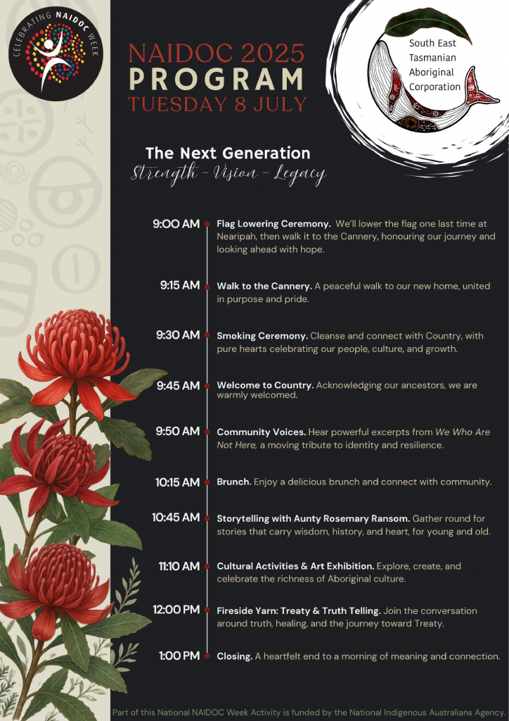 NAIDOC 2025 program flyer for South East Tasmanian Aboriginal Corporation, listing events for Tuesday 8 July, including ceremonies, walks, talks, community activities, and storytelling, with a decorative floral border.