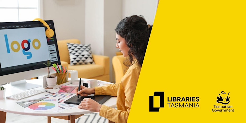 A woman sits at a desk using a graphics tablet, designing a colorful logo on a computer screen. Art supplies and color charts are on the desk. The image includes Libraries Tasmania and Tasmanian Government logos on a yellow background.