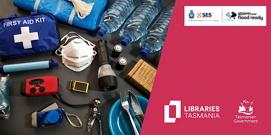 A display of emergency supplies including a first aid kit, face masks, flashlight, radio, water bottles, tarp, canned food, plate, utensils, and rope, with Tasmanian emergency preparedness logos on a pink background.