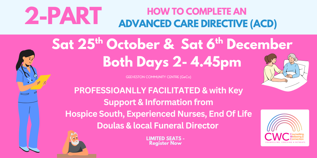 Promotional flyer for a 2-part advanced care directive workshop on Oct 25 and Dec 6, 2-4:45pm, professionally facilitated with support from hospice and end-of-life professionals. Limited seats. Register now.