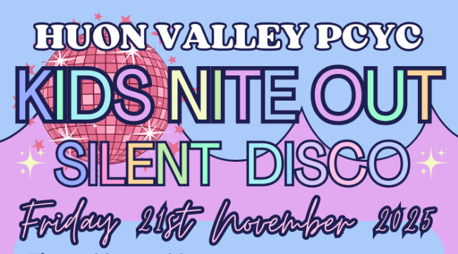 Colorful event poster with a pink disco ball and sparkles, announcing “Huon Valley PCYC Kids Nite Out Silent Disco” on “Friday 21st November 2025” in bold, playful fonts on a pastel background.
