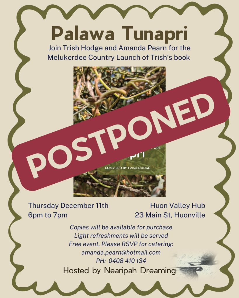 Event poster for Palawa Tunapri book launch, with event details and POSTPONED in bold red text across the center. Background features a photo of tree branches and earthy tones.