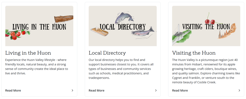 Three illustrated cards for the Huon Valley: Living in the Huon with cherries, Local Directory with fish, and Visiting the Huon with a wooden boat. Each has a short description and a “Read More” link.